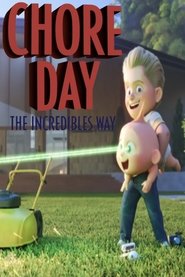 Chore Day – The Incredibles Way Chore Day – The Incredibles Way