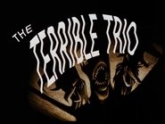 The Terrible Trio
