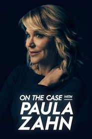 On the Case with Paula Zahn постер