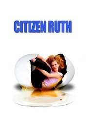 Citizen Ruth 1996 watch full stream subs english [putlocker-123]