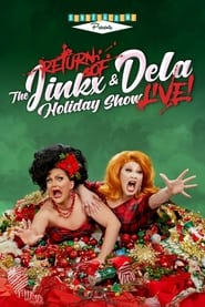 Poster The Return of the Jinkx and DeLa Holiday Show Live!