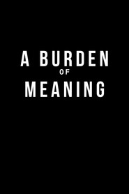 A Burden of Meaning