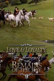 Poster Love & Loyalty: The Making of 'The Remains of the Day' 2001