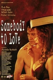 Full Cast of Somebody to Love