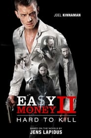 Easy Money: Hard to Kill постер