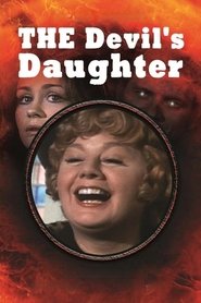 The Devil's Daughter 1973 Безплатен неограничен достъп