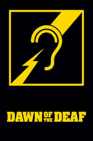 Dawn of the Deaf постер