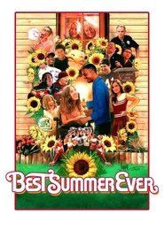 Best Summer Ever Film streaming VF - Series-fr.org