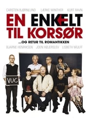 Full Cast of Oneway-Ticket to Korsør