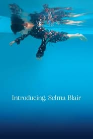 Introducing Selma Blair 2021