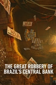 The Great Robbery of Brazil’s Central Bank 2022 Web Series Season 1 All Episodes Download English | NF WEB-DL 1080p 720p & 480p