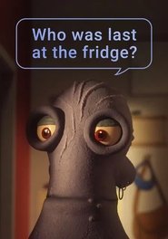 Wer war zuletzt am Kühlschrank? (2020)