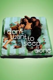 Poster I Don't Want to Sleep Alone