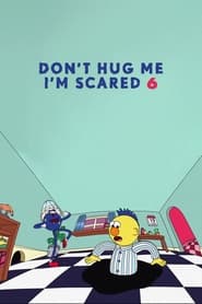 Poster Don't Hug Me I'm Scared 6