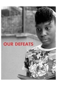 Poster Our Defeats 2019