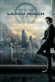 Largo Winch 2 – A Conspiração Burma Dublado Online