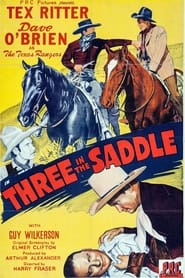 Three in the Saddle постер