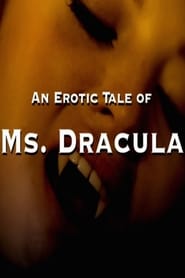 An Erotic Tale of Ms. Dracula постер