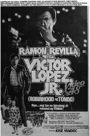 Poster Victor Lopez Jr.: Robinhood Ng Tondo