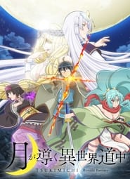 TSUKIMICHI -Moonlit Fantasy- serie en streaming 