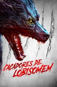 Assistir Caçadores de Lobisomem Online HD