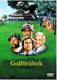 Golfőrültek 1980 Teljes Film Magyarul Online