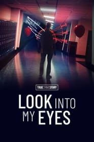 True Crime Story: Look Into My Eyes image