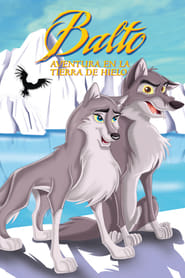 Balto 2: Aventura en la tierra de hielo poster