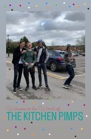مشاهدة فيلم Welcome to the World of… the Kitchen Pimps 2022 مترجم بجودة عالية