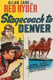 Stagecoach to Denver постер