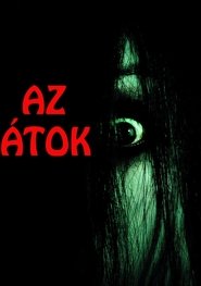 Átok 2004 Teljes Film Magyarul Online