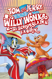 Poster Tom & Jerry – Willy Wonka & die Schokoladenfabrik
