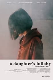 A Daughter’s Lullaby (2022)