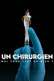 Un chirurgien qui vous veut du bien ? saison 1