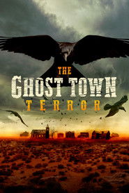 The Ghost Town Terror (2022)