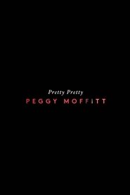 Poster Pretty Pretty Peggy Moffitt