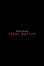 Pretty Pretty Peggy Moffitt