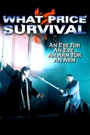 What Price Survival постер