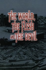 The World, the Flesh and the Devil постер