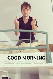 Good Morning Good Morning