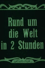 Poster Rund um die Welt in 2 Stunden 1912