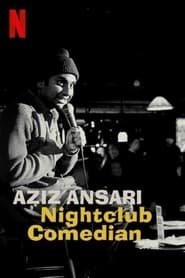 Aziz Ansari: Nightclub Comedian (2022) poster