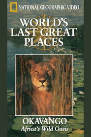 Okavango: Africa's Wild Oasis