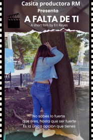 A falta de ti (2025)