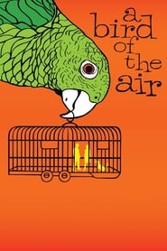 A Bird of the Air постер