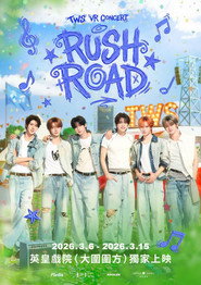 TWS VR CONCERT: RUSH ROAD