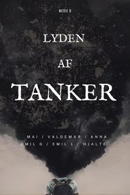 مشاهدة فيلم Lyden af Tanker 2024 مترجم بجودة عالية