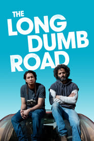 Poster The Long Dumb Road 2018