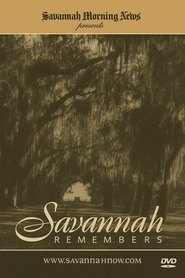 Savannah Remembers (2004)