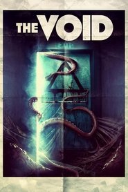 Regarder The Void 2016 en Streaming VF Gratuit